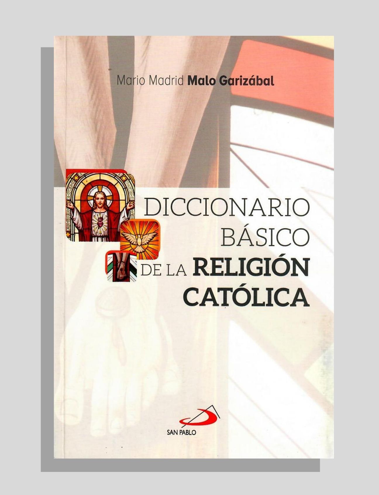 DICCIONARIO BÁSICO DE LA RELIGIÓN CATÓLICA