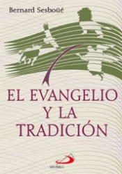 EL EVANGELIO Y LA TRADICIÓN