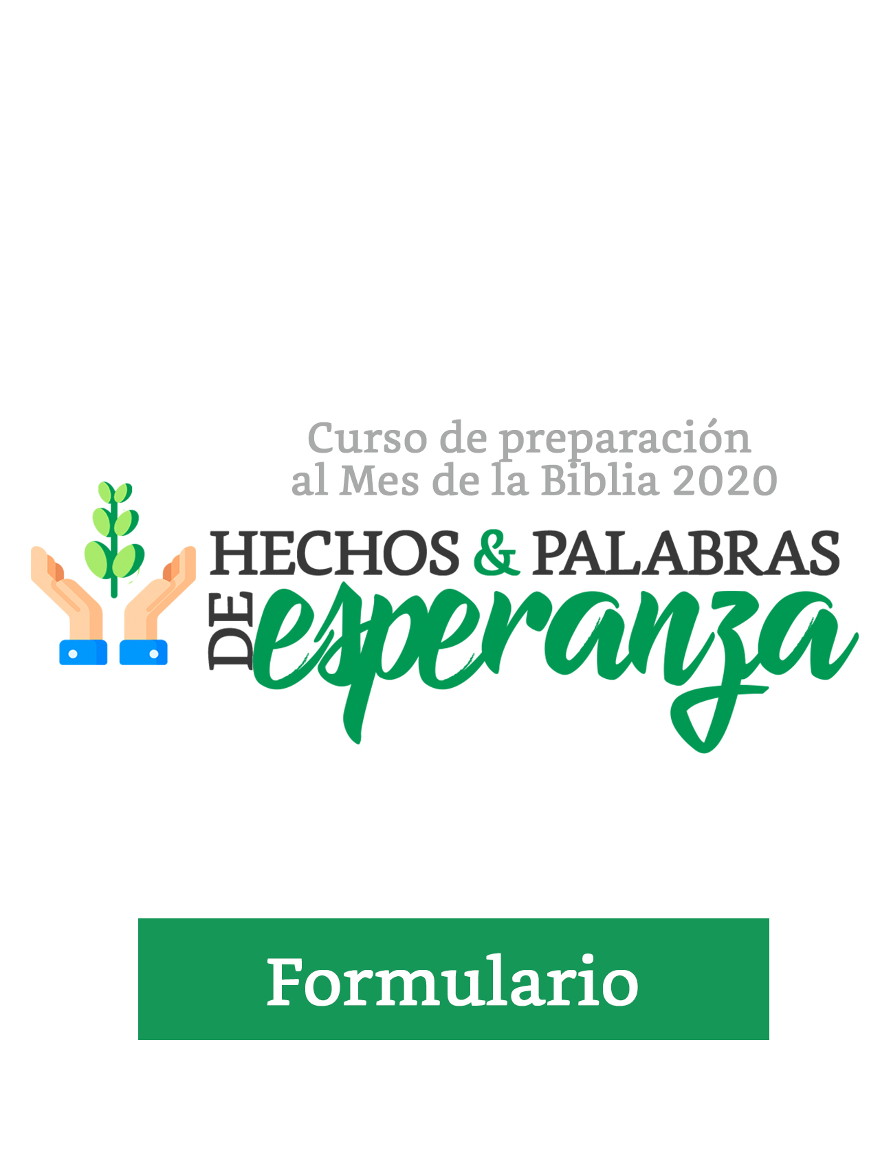 HECHOS & PALABRAS DE ESPERANZA