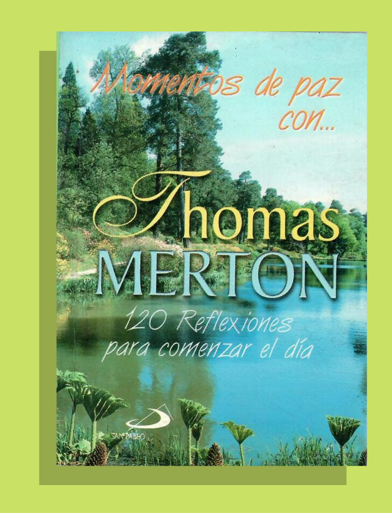 Momentos de Paz con Thomas Merton