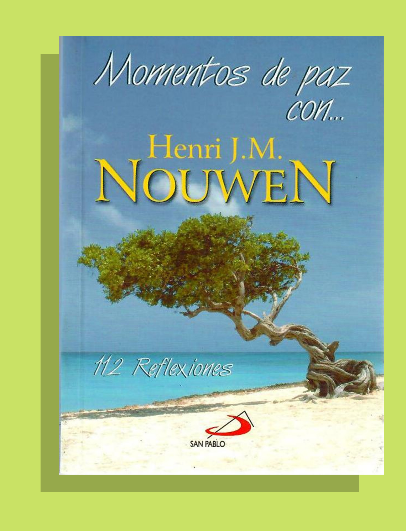 Momentos de Paz con Henri J.M. Nouwen