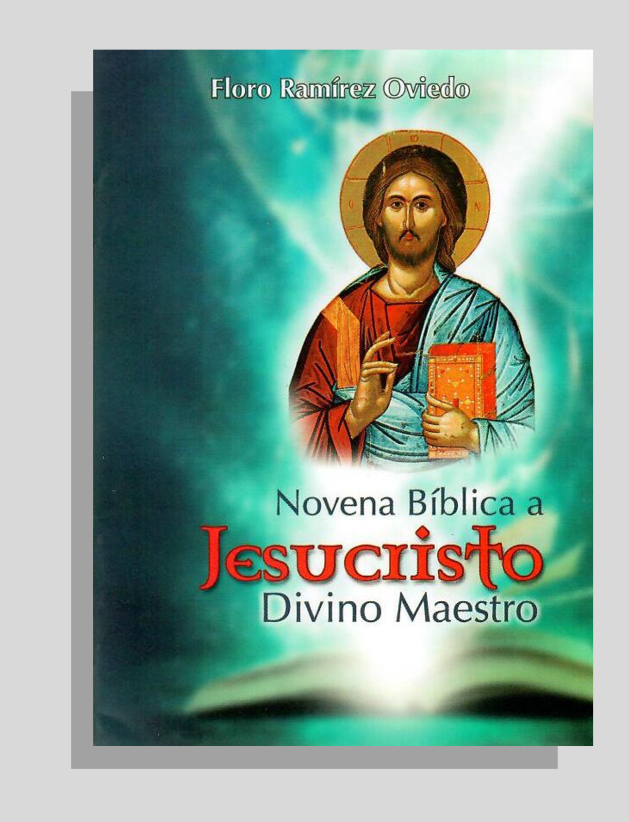NOVENA BÍBLICA A JESUCRISTO DIVINO MAESTRO