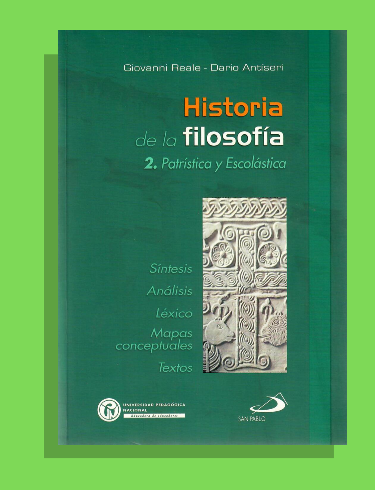 HISTORIA DE LA FILOSOFÍA II - PATRÍSTICA Y ESCOLÁSTICA