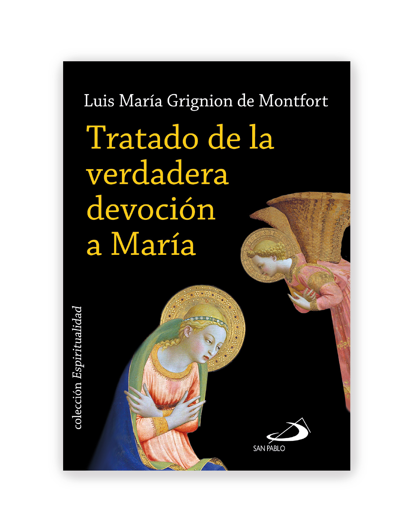 TRATADO DE LA VERDADERA DEVOCIÓN A MARÍA
