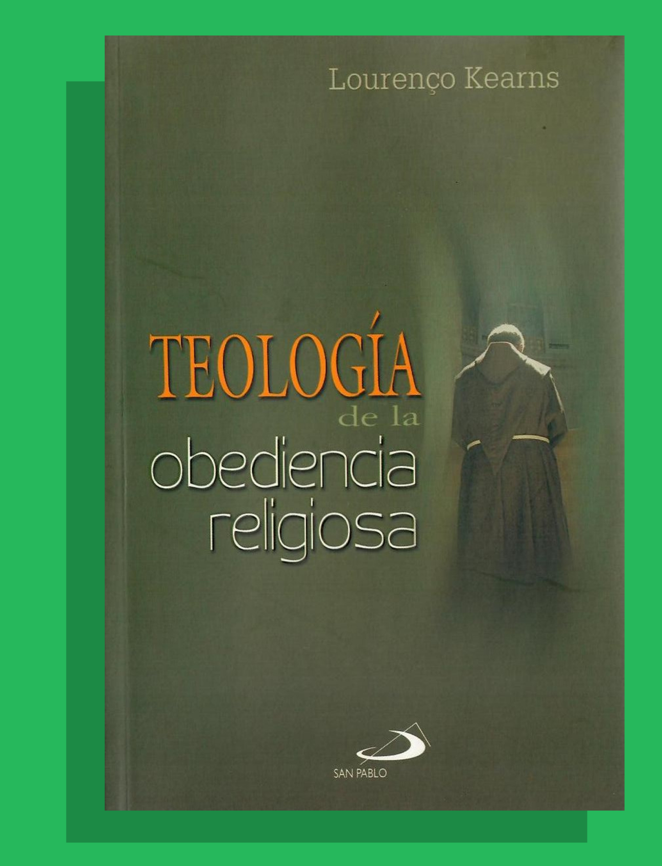 TEOLOGÍA DE LA OBEDIENCIA RELIGIOSA